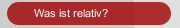 Was ist relativ?
