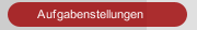 Aufgabenstellungen
