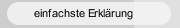 einfachste Erklärung