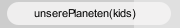 unserePlaneten(kids)