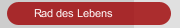 Rad des Lebens