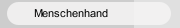 Menschenhand