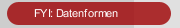 FYI: Datenformen
