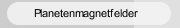 Planetenmagnetfelder